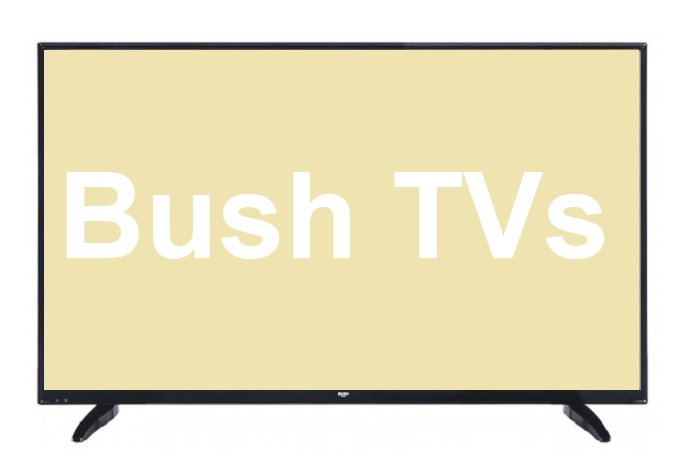 Bush LED TVs